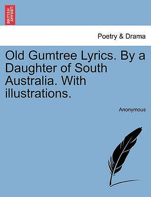 Old gumtree lyrics a - gumtree, lyrics.